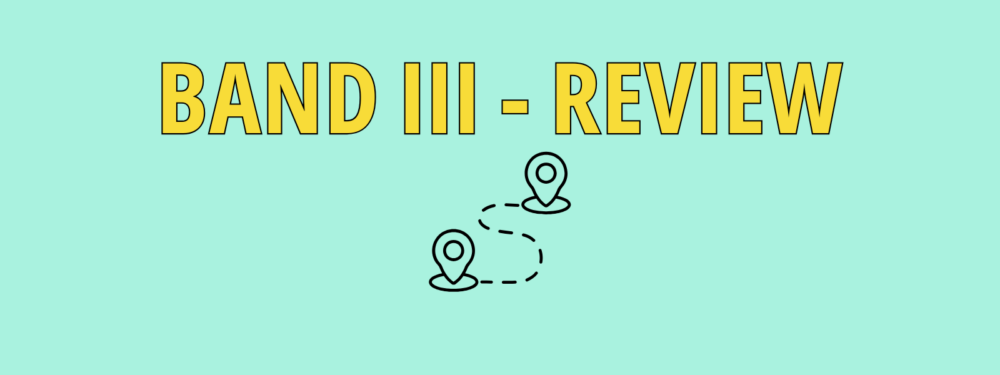 Band III – Review