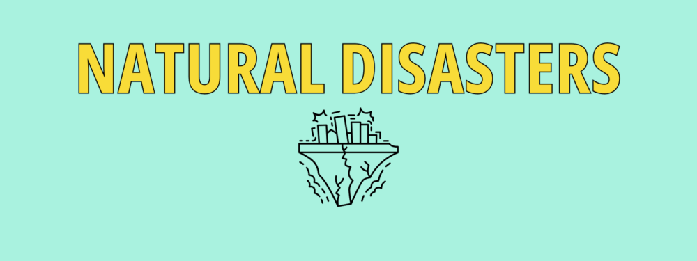 Natural Disasters